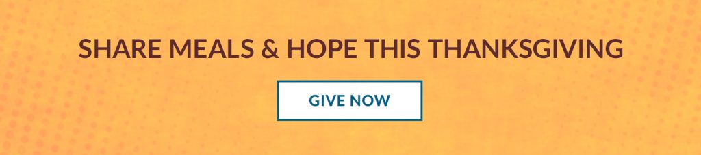 Share Meals & Hope This Thanksgiving