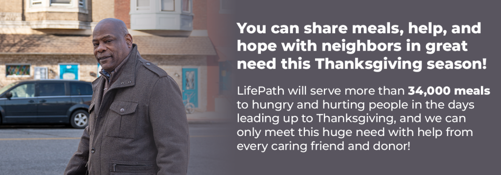 You can share meals, help, and hope with neighbors in great need this Thanksgiving season!